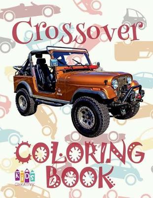 Book cover for &#9996; Crossover &#9998; Adults Coloring Book Cars &#9998; Coloring Book for Adults With Colors &#9997; (Coloring Book Expert) Coloring Books For Seniors