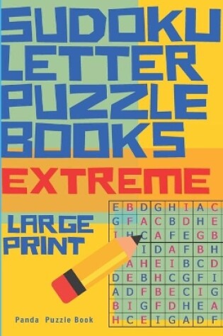 Cover of Sudoku Letter Puzzle Books - Extreme - Large Print