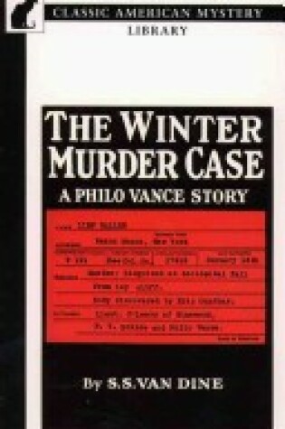 Cover of The Winter Murder Case: a Philo Vance Story