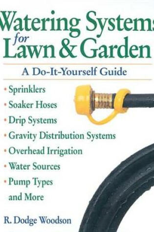 Cover of Watering Systems for Lawn & Garden