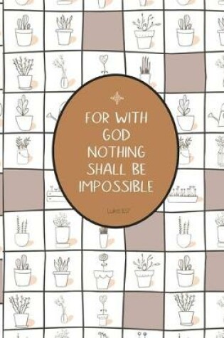 Cover of For With God Nothing Shall Be Impossible