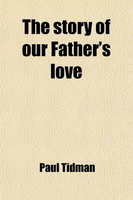 Book cover for The Story of Our Father's Love