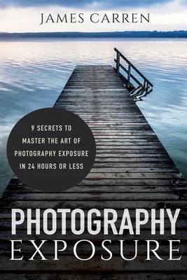 Book cover for Photography Exposure