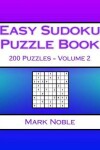 Book cover for Easy Sudoku Puzzle Book Volume 2