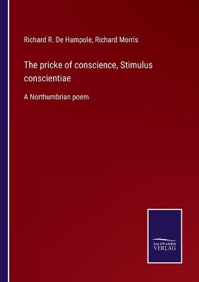 Book cover for The pricke of conscience, Stimulus conscientiae