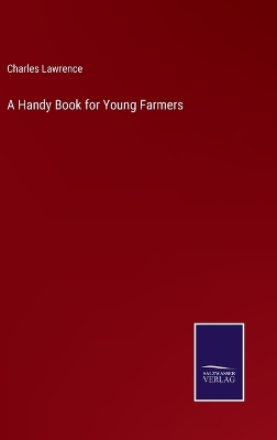 Book cover for A Handy Book for Young Farmers