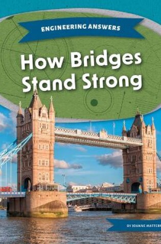 Cover of How Bridges Stand Strong