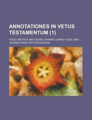 Book cover for Annotationes in Vetus Testamentum (1 )