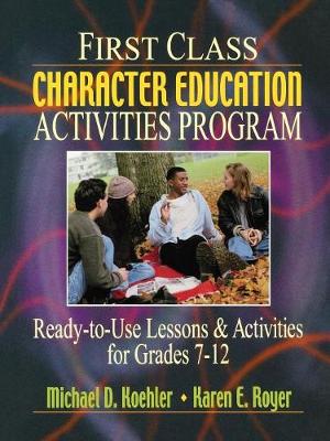 Book cover for First Class Character Education Activities Program