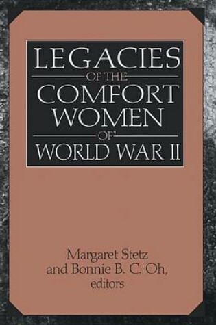 Cover of Legacies of the Comfort Women of World War II