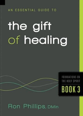 Book cover for An Essential Guide To The Gift Of Healing