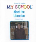 Book cover for My School: Meet the Librarian