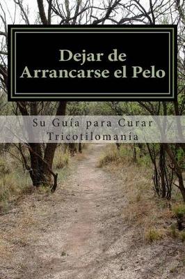 Book cover for Dejar de Arrancarse el Pelo