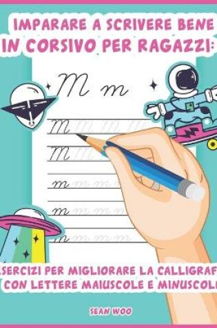 Cover of Imparare a scrivere bene in corsivo per ragazzi