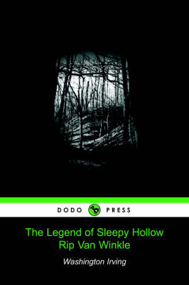 Book cover for The Legend of Sleepy Hollow / Rip Van Winkle (Dodo Press)