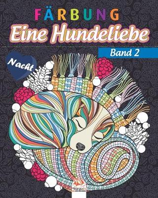 Cover of Farbung - Eine Hundeliebe - Band 2 - Nacht