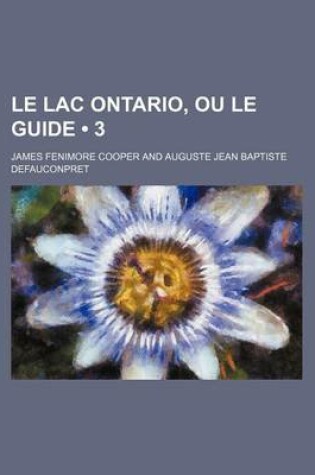 Cover of Le Lac Ontario, Ou Le Guide (3)