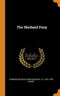 Book cover for The Shetland Pony