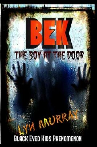 Cover of BEK (Black Eyed Kids Phenomenon)