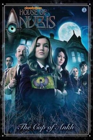 Cover of The Cup of Ankh (House of Anubis)