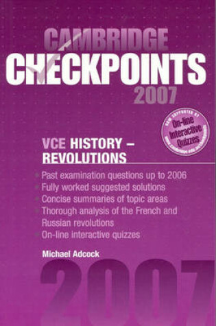 Cover of Cambridge Checkpoints VCE History - Revolutions 2007