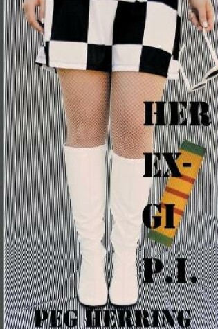 Cover of Her Ex-GI P.I.