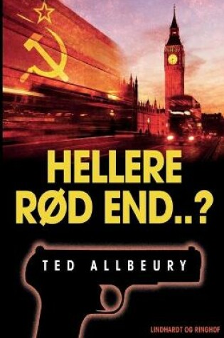Cover of Hellere r�d end ...?