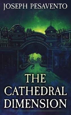 Book cover for The Cathedral Dimension