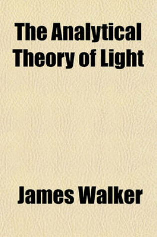 Cover of The Analytical Theory of Light