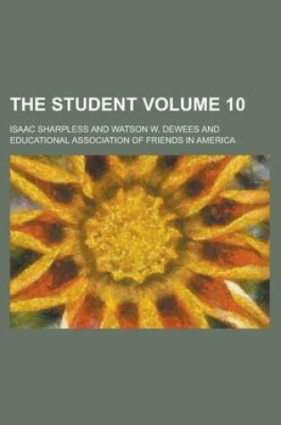 Cover of The Student Volume 10