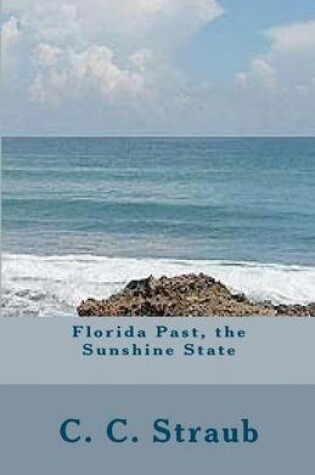 Cover of Florida Past, the Sunshine State