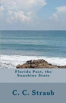 Book cover for Florida Past, the Sunshine State