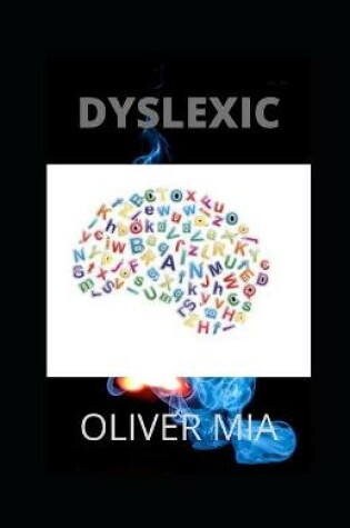 Cover of Dyslexic