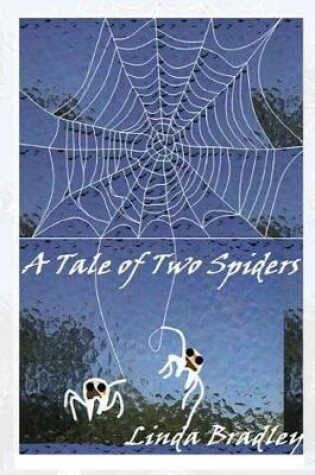 Cover of A Tale of Two Spiders