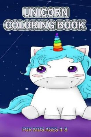 Cover of Unicorn Coloring Book for Kids Ages 4-8