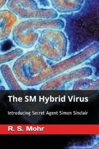 Cover of The SM Hybrid Virus