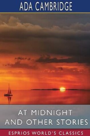 Cover of At Midnight and Other Stories (Esprios Classics)