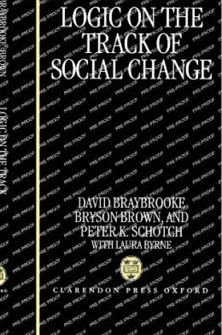 Cover of Logic on the Track of Social Change