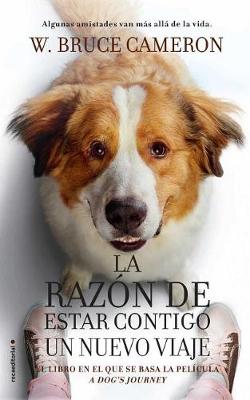 Book cover for Razon de Estar Contigo, La. Un Nuevo Viaje (Movie-Tie-In)