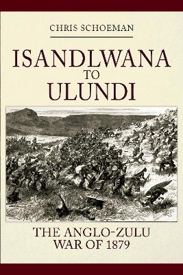 Book cover for Isandlwana to Ulundi