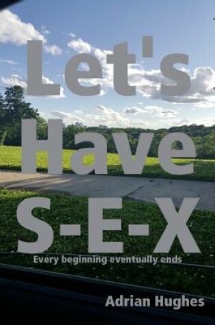 Cover of Lets Have Sex