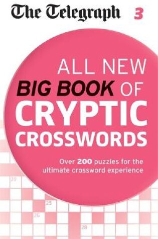 Cover of The Telegraph All New Big Book of Cryptic Crosswords 3