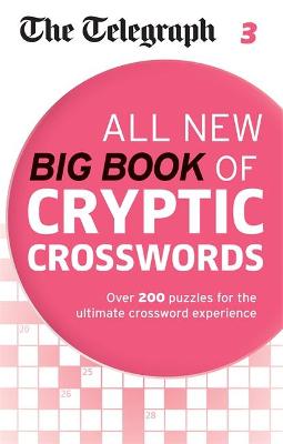 Cover of The Telegraph All New Big Book of Cryptic Crosswords 3