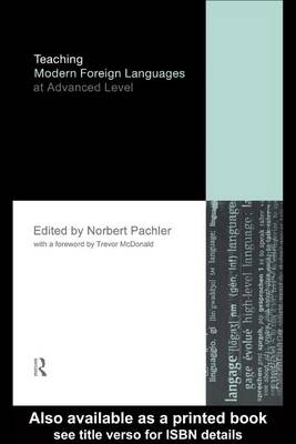 Book cover for Teaching Modern Foreign Languages at Advanced Level