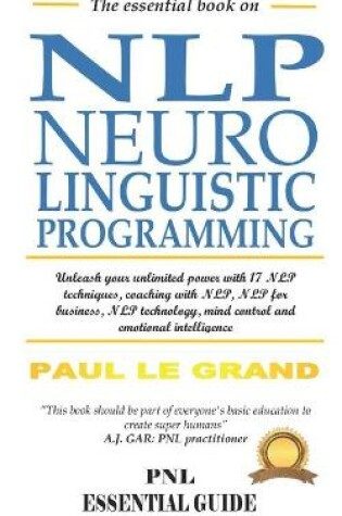 Cover of The essential book on NLP Neurolinguistic Programming