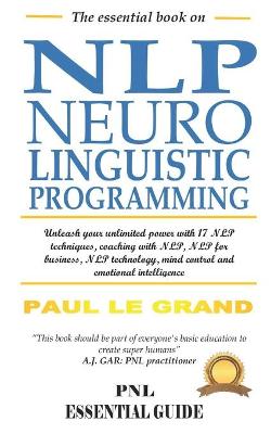 Book cover for The essential book on NLP Neurolinguistic Programming