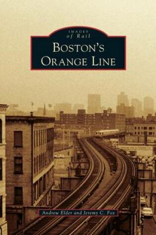 Cover of Boston's Orange Line