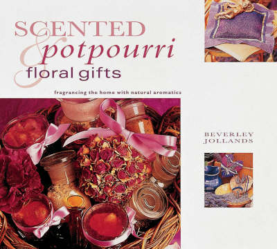 Book cover for Scented Potpourri and Floral Gifts