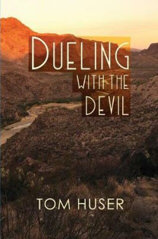 Cover of Dueling with the Devil