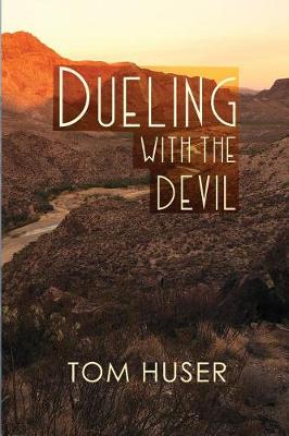 Book cover for Dueling with the Devil